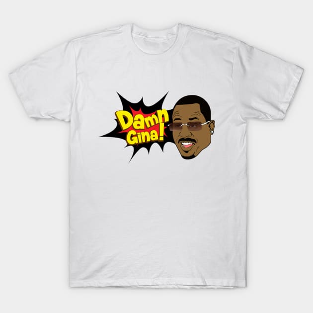 90s sitcom DAMN GINA! T-Shirt by Planet of Tees